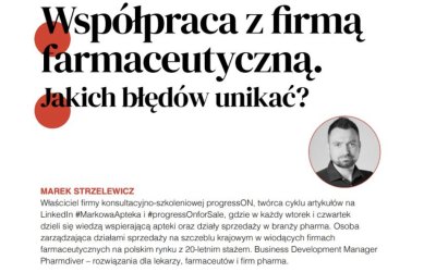 Współpraca z firmą farmaceutyczną. Jakich błędów unikać❓❓❓ Najnowsze #57 wydanie e-magazynu MGR.FARM już na Ciebie czeka❗️