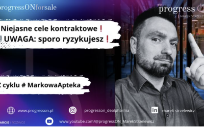 #MarkowaApteka – Niejasne cele kontraktowe! UWAGA – sporo ryzykujesz!